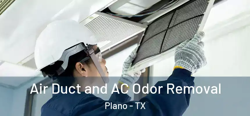  Air Duct and AC Odor Removal Plano - TX